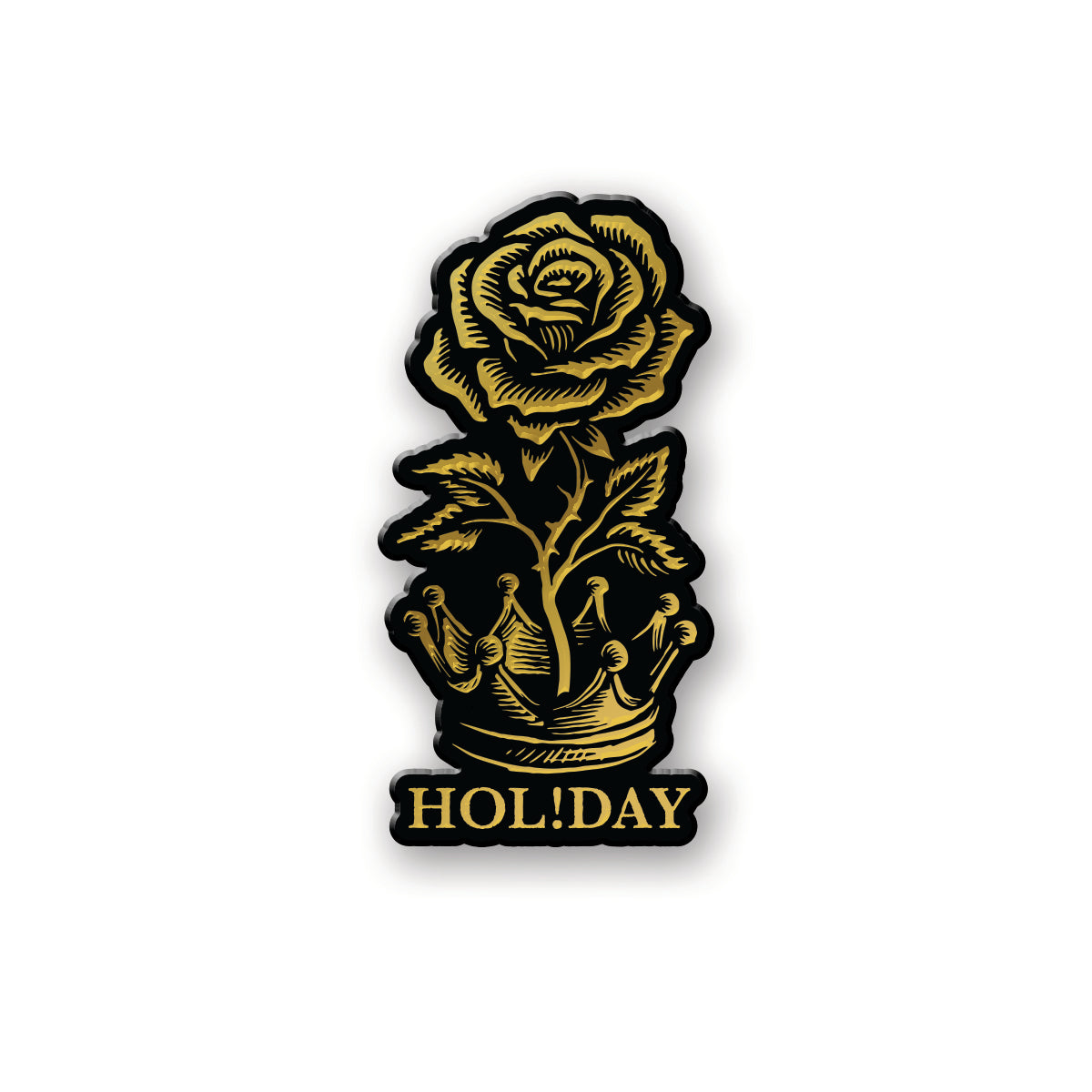 Rose / Crown HOL!DAY Die-Cast Pin (Gold)